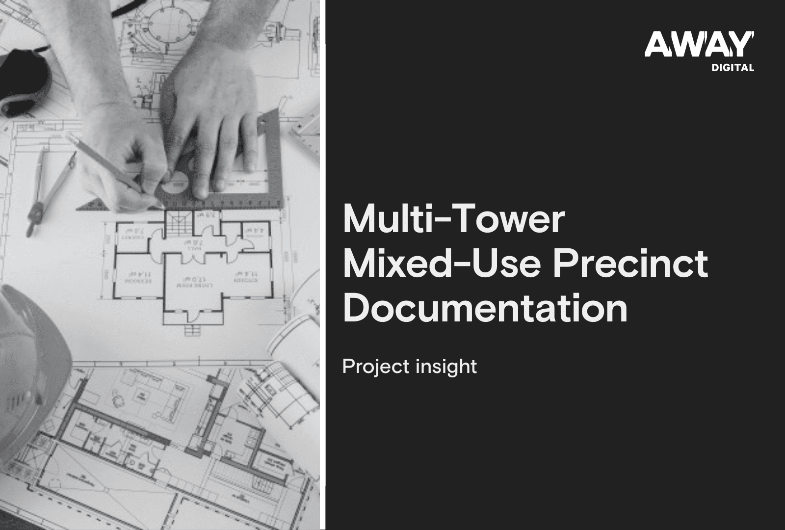 Multi-tower mixed-use precinct documentation