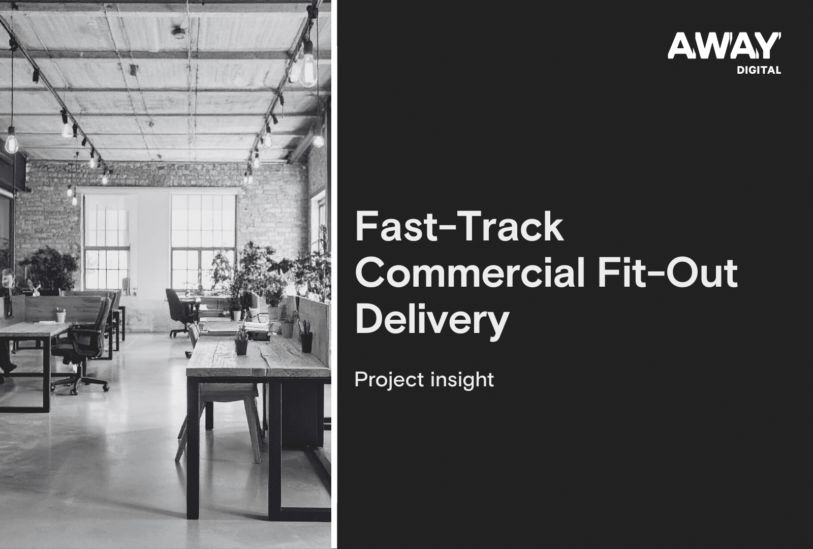 Fast-track commercial fit-out delivery